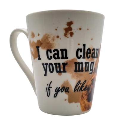 Mok "I can clean up your Mug - Dog - New collection